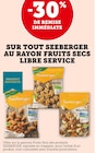 -30% de remise immédiate sur tout Seeberger au rayon fruits secs Libre Service - Seeberger en promo chez U Express -30% de remise immédiate sur tout Seeberger au rayon fruits secs Libre Service - Seeberger dans le catalogue U Express