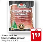 Aktuelles Schwarzwälder Schinken Angebot bei EDEKA in Saarbrücken ab 1,99 €