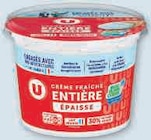 Crème fraîche épaisse entière 30% mg - U en promo chez Super U Crème fraîche épaisse entière 30% mg - U dans le catalogue Super U