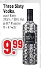 Vodka im Angebot bei Trinkgut in Augsburg Vodka Angebote von Three Sixty bei Trinkgut Augsburg für 9,99 €
