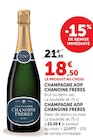 Champagne AOP brut ou demi-sec - CHANOINE FRERES en promo chez Super U Mons-en-Barœul à 18,50 €