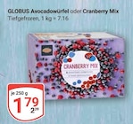 Avocadowürfel Angebote von Globus bei GLOBUS Rostock für 1,79 €