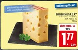 Emmentaler A.O.P. im EDEKA Prospekt Emmentaler A.O.P. von im aktuellen EDEKA Prospekt für 1,77 €