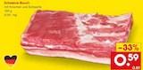 Schweine-Bauch Angebote bei Netto Marken-Discount Weiden für 0,59 €