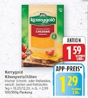 Käsespezialitäten von Kerrygold für 1,29 € bei E center im Angebot Käsespezialitäten von Kerrygold im aktuellen E center Prospekt