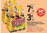 Bière aromatisée à un spiritueux à base d'agave - DESPERADOS en promo chez E.Leclerc Neuilly-sur-Seine à 3,67 €