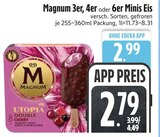3er, 4er oder 6er Minis Eis von Magnum im aktuellen EDEKA Prospekt für 2,79 €