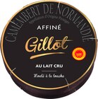 Camembert de Normandie A.O.P. au lait cru - GILLOT dans le catalogue Cora