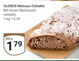 Walnuss-Ciabatta im Angebot bei GLOBUS in Gera Walnuss-Ciabatta Angebote von Globus bei GLOBUS Gera für 1,79 €