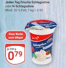 Frische Schlagsahne im Angebot bei GLOBUS in Frankenthal Frische Schlagsahne Angebote von Jeden Tag bei GLOBUS Frankenthal für 0,79 €