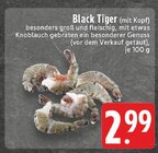 Black Tiger im Angebot bei EDEKA in Münster Black Tiger Angebote bei EDEKA Münster für 2,99 €