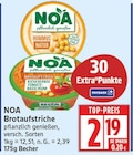 Brotaufstriche von NOA für 2,19 € bei EDEKA im Angebot Brotaufstriche von NOA im aktuellen EDEKA Prospekt