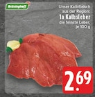 E center - 1a Kalbsleber Angebot im Prospekt 1a Kalbsleber bei E center im Prospekt "" für 2,69 €