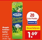 Kräuterbutter im Angebot bei Netto Marken-Discount in Aachen Kräuterbutter Angebote von Meggle bei Netto Marken-Discount Aachen für 1,69 €