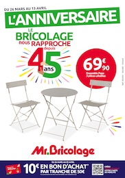 Prospectus Mr. Bricolage à Maisons-Alfort, "L'ANNIVERSAIRE", 17 pages, 26/03/2025 - 13/04/2025