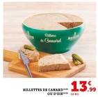 Rillettes de Canard ou d'oie en promo chez Super U Rillettes de Canard ou d'oie dans le catalogue Super U