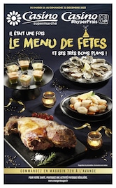 Catalogue Casino Supermarchés à Bagneux cette semaine, valable du 19/11/2023 au 31/12/2023 Prospectus Casino Supermarchés à Bagneux, "IL ÉTAIT UNE FOIS LE MENU DE FÊTES ET SES TRÈS BONS PLANS !", 32 pages de promos valables du 19/11/2023 au 31/12/2023