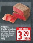 Virginia-Pfefferschinken für 3,29 € bei EDEKA im Angebot Virginia-Pfefferschinken im aktuellen EDEKA Prospekt
