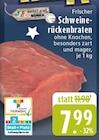 Frischer Schweinerückenbraten bei EDEKA im Harsewinkel Prospekt für 7,99 €