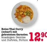 Aktuelle Braten Angebote bei EDEKA in Offenbach (Main) Aktuelles Rotes Thai Curry (scharf) mit gebratenen Garnelen Angebot bei EDEKA in Offenbach (Main) ab 12,90 €