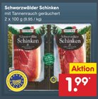 Schwarzwälder Schinken Angebote bei Netto Marken-Discount Cottbus für 1,99 €