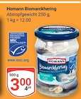 Bismarckhering im Angebot bei GLOBUS in Braunschweig Bismarckhering Angebote von Homann bei GLOBUS Braunschweig für 3,00 €