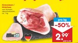 Aktuelles Hintereisbein / Hinterhaxe Angebot bei Netto Marken-Discount in Pforzheim ab 2,99 €