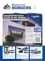 Bauzentrum Borgers Prospekt für Hünxe: "GARAGENTORTAUSCH – CLEVER IM SET SPAREN!", 8 Seiten, 02.08.2024 - 10.08.2024