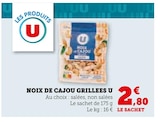 Noix de cajou grillées - U en promo chez Super U Noix de cajou grillées - U dans le catalogue Super U