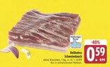Aktuelles Delikatess Schweinebauch Angebot bei E center in Erlangen ab 0,59 €
