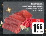 Rinderrouladen, -schmorbraten oder -gulasch Angebote bei E center Bamberg für 1,66 €