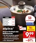 Aktuelle Alpina Angebote bei Netto Marken-Discount in Ludwigshafen (Rhein) Aktuelles Stielkasserolle Angebot bei Netto Marken-Discount in Ludwigshafen (Rhein) ab 9,99 €