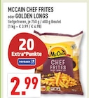 CHEF FRITES oder GOLDEN LONGS Angebote von McCain bei Marktkauf Pulheim für 2,99 €