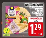 Aktuelle Brot Angebote bei EDEKA in Regensburg Aktuelles Weizen-Mais-Wraps Angebot bei EDEKA in Regensburg ab 1,29 €