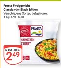 Fertiggericht Classic Angebote von Frosta bei GLOBUS Hoyerswerda für 2,49 €