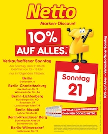 Aktueller Netto Marken-Discount Prospekt (Berlin) Netto Marken-Discount Prospekt "10% auf ALLES" mit Seiten (Berlin)