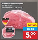 Schweine-Schinkenbraten Angebote bei Netto Marken-Discount Villingen-Schwenningen für 5,99 €