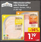 Hähnchenbrustfilet oder Putenbrust Angebote von Hofmaier bei Netto Marken-Discount Kassel für 1,19 €