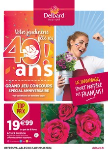 Prospectus Delbard à Romorantin-Lanthenay, "Le jardinage sport préféré des français !", 12 pages de promos valables du 02/05/2024 au 12/05/2024