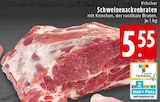 Schweinenackenbraten im Angebot bei EDEKA in Dorsten Schweinenackenbraten Angebote bei EDEKA Dorsten für 5,55 €