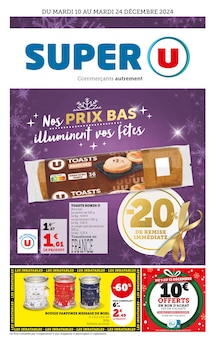 Prospectus Super U en cours, "Nos PRIX BAS illuminent vos fêtes", page 1 sur 56