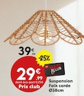 Promo Suspension Folk corde Ø58cm à 29,99 € dans le catalogue Maxi Bazar à Lillers