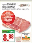 Frischer Schweinerückenbraten im Angebot bei Marktkauf in Castrop-Rauxel Frischer Schweinerückenbraten Angebote bei Marktkauf Castrop-Rauxel für 8,88 €