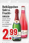 Sekt oder Fruchtsecco im Angebot bei Trinkgut in Borken Sekt oder Fruchtsecco Angebote von Rotkäppchen bei Trinkgut Borken für 2,99 €