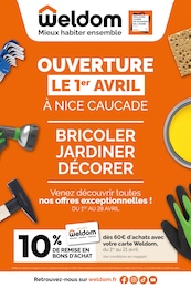 Prospectus Bricolage de Weldom à Pégomas: "OUVERTURE LE 1er AVRIL À NICE CAUCADE", 16 pages, 01/04/2026 - 28/04/2026