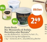 Bio-Mozzarella di Bufala, Burratina oder Burrata bei tegut im Marktheidenfeld Prospekt für 2,49 €