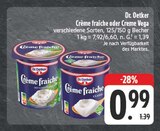 Crème fraîche Angebote von Dr. Oetker bei EDEKA Amberg für 0,99 €