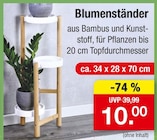 Blumenständer für 10,00 € bei Zimmermann im Angebot Blumenständer im aktuellen Zimmermann Prospekt