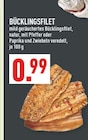 Aktuelle Hering Angebote bei Marktkauf in Bochum Aktuelles Bücklingsfilet Angebot bei Marktkauf in Bochum ab 0,99 €