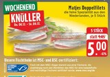 Matjes Doppelfilets Angebote bei EDEKA Koblenz für 5,00 €